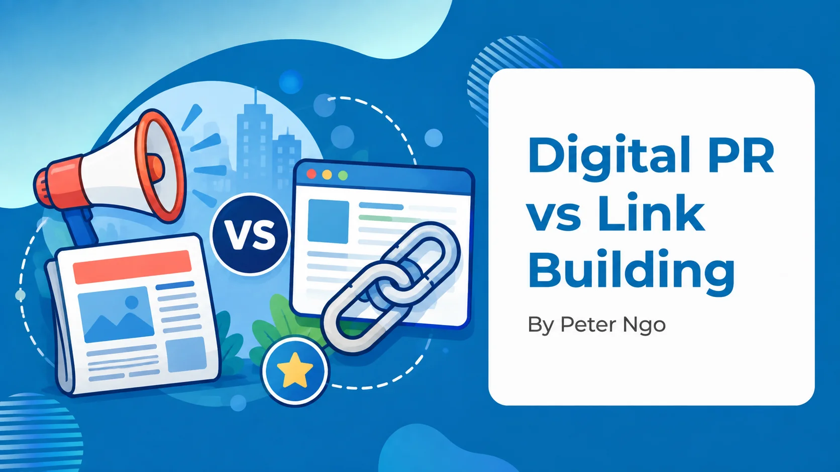 Digital PR vs Link Building: two balanced sides: megaphone and newspaper on left, chain link and browser on right